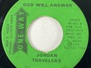 JORDAN TRAVELERS God Will Answer One-Way Gospel Funk 45 HEAR