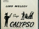 Lord Melody – Sings Calypso (NEAR MINT 1959 Trinidad Cook Records Mono Vinyl LP)