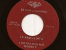 Latin Psych Cumbia Funk 45 LOS DIAMANTES NEGROS La Provadita BLACK DIAMOND Hear
