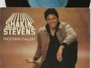 Shakin’ Stevens – Shooting Gallery - 1980 vinyl 45