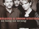 ALISON KRAUSS & THE UNION STATION So Long So Wrong  MOFI MFSL LP  SEALED