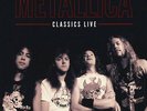 Metallica - Classics Live - 2019 Parachute Recording Company  - 2xLP Vinyl
