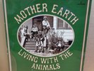 MOTHER EARTH LIVING WITH THE ANIMALS OG UK STEREO MERCURY LP 20143 SMCL A1/B1