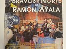 LOS BRAVOS DEL NORTE RAMON AYALA recuerdame y ven a mi 82' LATIN DLV MEXI LP