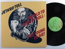 JETHRO TULL Too Old To Rock 'N' Roll: Too Young To Die  CHRYSALIS LP VG+ c