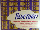 THE HANK JONES TRIO WITH GUESTS-BLUEBIRD-SAVOY MONO LP