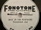 Fonotone 6810 78rpm Tennessee Joe (Joe Bussard) Back in the Mountains/Frankie M-
