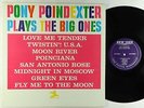 Pony Poindexter - Plays The Big Ones LP - New Jazz - NJLP 8285 Mono RVG VG++