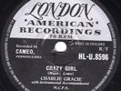 RARER CHARLIE GRACIE  78  CRAZY GIRL / DRESSIN' UP  UK LONDON HLU 8596 E/E-