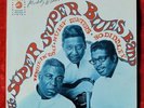 The Super Super Blues Band - Muddy Waters, Howlin' Wolf, Bo Diddley AUTOGRAPHED
