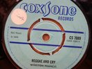 WINSTONE FRANCIS REGGAE & CRY / EASY COME EASY GO UK BLUE COXSONE 7