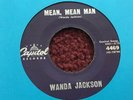 45 RPM Wanda Jackson CAPITOL 4469 Mean Mean man ROCKABILLY VG