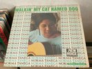 SEALED ORIGINAL 1966 LP NORMA TANEGA WALKIN MY CAT NAMED DOG NEW VOICE MONO WOW