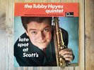 Fontana TL5200 - TUBBY HAYES QUINTET -Late Spot at Scott's -1963 Orig.UK MONO LP
