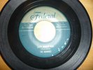 The Dominoes 45 Federal 12022 Sixty-Minute Man / I Can't Escape You VG+