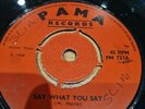 MONTY MORRIS - Say what you say. UK Pama 45'. 1968 Rocksteady reggae.
