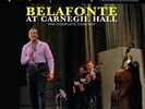 Harry Belafonte: Belafonte At Carnegie Hall (LP 180g)