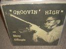 DIZZY GILLESPIE groovin high ( jazz ) RVG