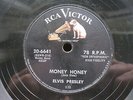 ELVIS PRESLEY 78 RPM MONEY HONEY / ONE SIDED LOVE AFFAIR US RCA VICTOR 20-6641