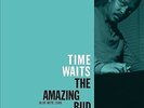 Bud Powell : The Amazing Bud Powell: Time Waits - Volume 4 VINYL 12