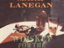MARK LANEGAN - Whiskey For The Holy Ghost 2LP Sub Pop Edition Embossed Gatefold