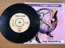Roger Taylor My Country  7’ Vinyl Single