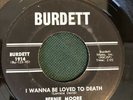 Bernie Moore - Wanna Be Loved To Death - Burdett : Northern Soul EX