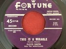 Floyd Smith - This Is A Miracle / Granpa's Gully Rock - Fortune - RARE DOOWOP 45