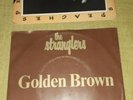 2 x The Stranglers Single Golden Brown Vinyl 7