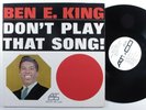 BEN E. KING Don't Play That Song  ATCO LP mono wlp a
