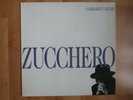ZUCCHERO Vinyl LP, 1991 Zucchero. Rock aus Italien  Incl. Senza Una Donna