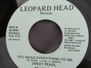 Memphis Soul SWEET PEARL YOU MEAN EVERYTHING TO ME Leopard Head 45