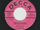 ROCKABILLY - BUDDY HOLLY - THAT'LL BE THE DAY  - HEAR - 1957 PROMO DECCA