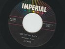 ROCKABILLY - JAY BLUE - GET OFF MY BACK  / THE COOLEST - HEAR -1959 IMPERIAL