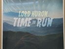 Lord Huron – Time To Run - Vinyl - Brand New and Sealed