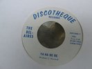 Rare Garage 45 - Bel Aires - Ya Ha Be Be / If You Love Me  Discotheque BFTG warp