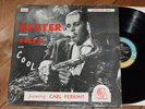 Dexter Gordon Blows Hot and Cool EX  Shrink DG Dooto lp Dootone Carl Perkins