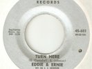 EDDIE & ERNIE Turn Here EASTERN  NORTHERN SOUL USA 45