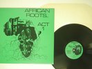 BULLWACKIES ALL STARS AFRICAN ROOTS ACT 1 WACKIE'S WRAR 001 UK VINYL LP