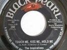 The Inspirations Touch Me, Kiss Me, Hold Me Black Pearl Northern Soul Oldie