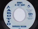 Northern Soul 45 BARBARA MASON Bobby, Is My Baby ARCTIC HEAR