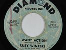Northern Soul 45 RUBY WINTERS I Want Action DIAMOND HEAR
