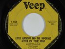 Northern Soul 45 LITTLE ANTHONY AND THE IMPERIALS Better Use Your Head VEEP HEAR