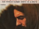 George Harrison – My Sweet Lord / Isn't It A Pity - Vinyl 7