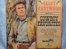 Rawhide's Clint Eastwood Sings Cowboy Favorites Vinyl CAMEO C-1056 MONO 1963