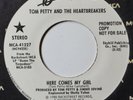 Tom Petty & Heartbreakers Here Comes My Girl Rare Promo DJ NM/EX 45 7