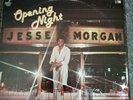 Jesse Morgan - Opening Night