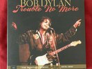 Bob Dylan „Trouble no more“ Bootleg Series Vol. 13 Vinyl 4x + CD 2x  Booklet