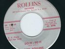 R&B / Soul Funk - Bird Rollins ROLLINS 102 Do it- To it / If you don't ..  1968