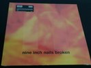 Nine Inch Nails Broken LP & 7